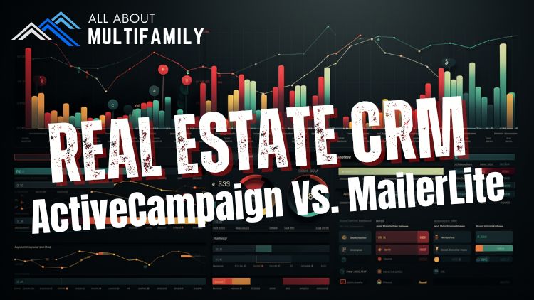 Real Estate CRM: A Comprehensive Comparison