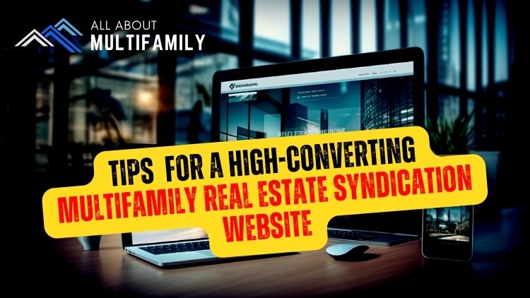 7 Must-have sections for an effective Multifamily Real Estate Syndication Website