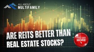 Are REITs better than real estate stocks?