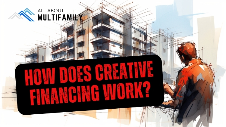 How Does Creative Financing Work?