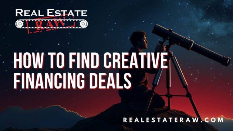 How to Find Creative Financing Deals