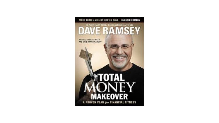 Key Takeaways from "The Total Money Makeover" by Dave Ramsey