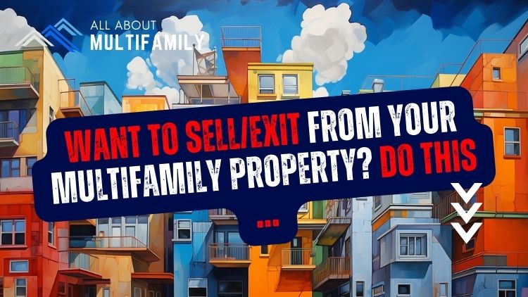 Marketing Your Multifamily Property for SALE